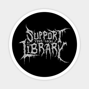 Support Your Local Library Magnet